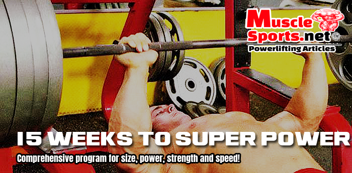 15 Weeks To Super Power